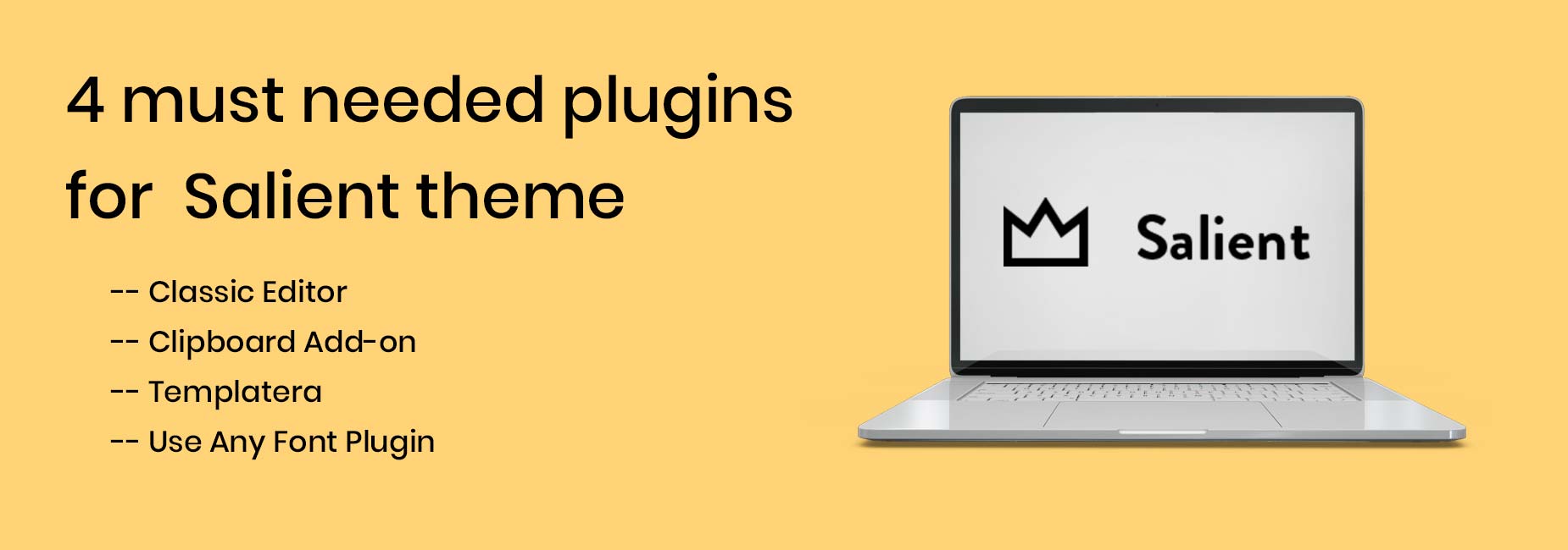 4 must needed plugins to create site using Salient Theme